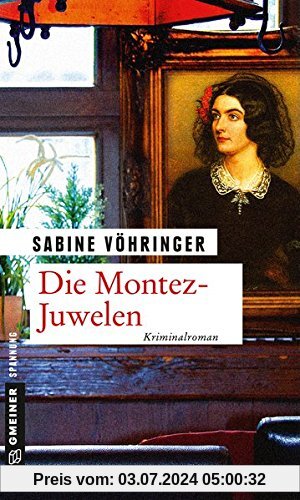 Die Montez-Juwelen: Kriminalroman (Kriminalromane im GMEINER-Verlag)